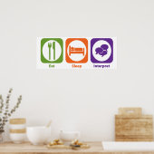 Eat Sleep Interpret Poster (Keuken)