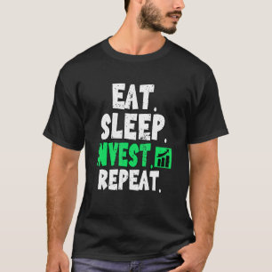 Eat Sleep Invest Herhaal Crypto aandelen Trading 1 T-shirt