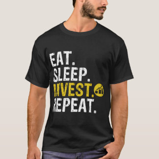 Eat Sleep Invest Herhaal Trade Investeren T-shirt