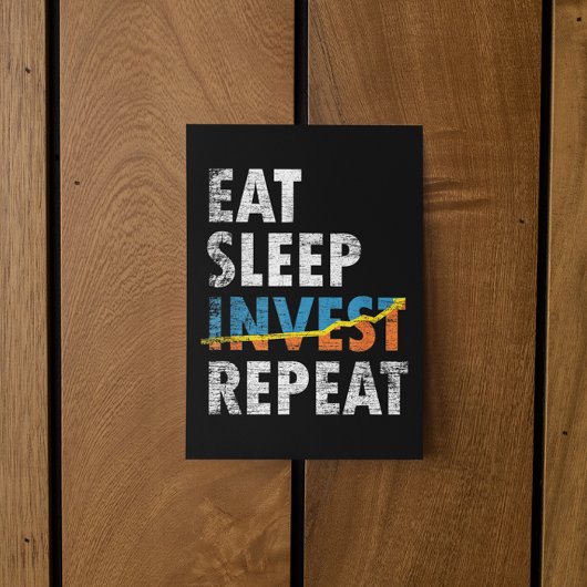 EAT SLEEP INVEST REPEAT STOCK MARKET  BRIEFKAART