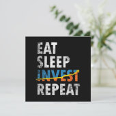 EAT SLEEP INVEST REPEAT STOCK MARKET  KAART (Staand voorkant)