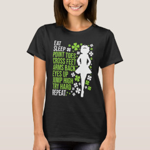 Eat Sleep Irish Dance Irish Dancer Ceili Reel Dan T-shirt