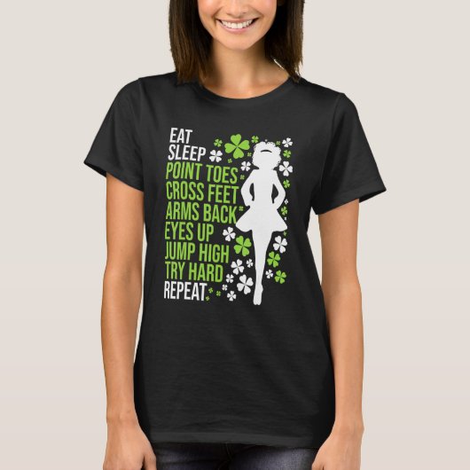 Eat Sleep Irish Dance Irish Dancer Ceili Reel Dan T-shirt (Voorkant)