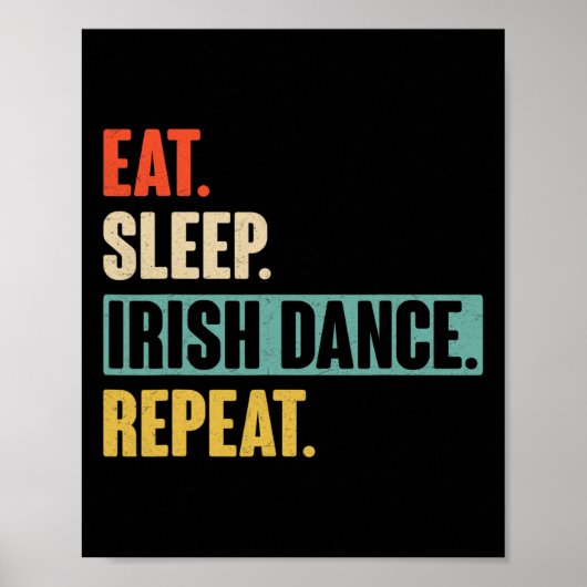 Eat Sleep Irish Dance Repeat - Retro Iers Poster (Voorkant)
