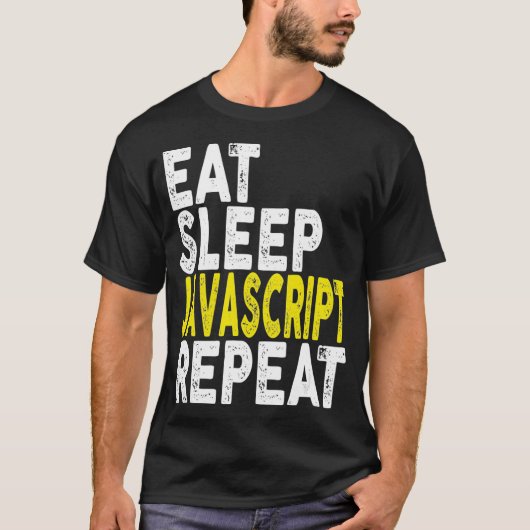 Eat Sleep Javascript    RepeatCoder Programmer T-s T-shirt (Voorkant)