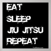 Eat Sleep Jiu Jitsu Repeat Poster (Voorkant)