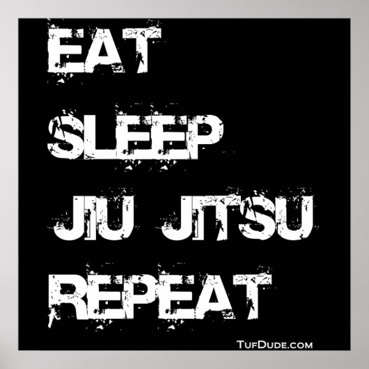 Eat Sleep Jiu Jitsu Repeat Poster (Voorkant)