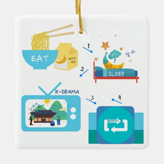 Eat Sleep K-Drama en herhaal (personaliseer het) C Keramisch Ornament (Voorkant)