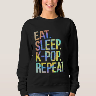 Eat Sleep K Pop Herhaal Koreaanse Kpop Music Fan F Trui