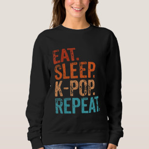 Eat Sleep K Pop Herhaal Koreaanse Kpop Music Fan F Trui