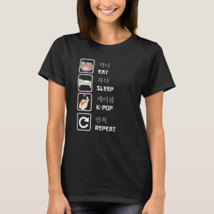 Eat Sleep K-Pop Muziek herhalen Kpop Fan T-shirt