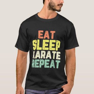 Eat Sleep Karate Herhaal Funny Cool Lover Retro T-shirt