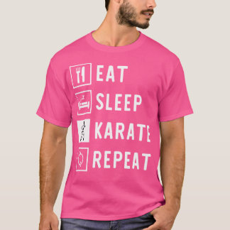 Eat Sleep Karate Herhalen T-shirt