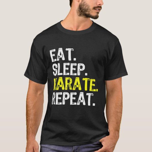 Eat Sleep Karate Repat Funny Cool Lover T-shirt (Voorkant)