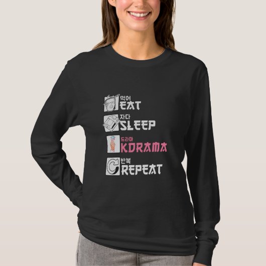 Eat Sleep Kdrama Herhalen T-shirt (Voorkant)