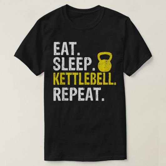Eat Sleep Kettlebell Fitness Train T-shirt (Design voorkant)