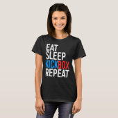 Eat Sleep Kickbox Herhaal Kickboxing Shirt (Voorkant volledig)