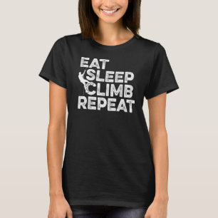 Eat Sleep klimmen Herhaling klimming rotssteen Cl T-shirt