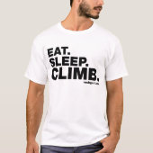 Eat Sleep klimmen T-shirt (Voorkant)