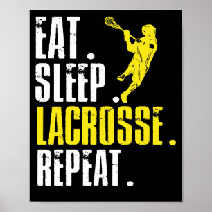 Eat Sleep Lacrosse Repat Lax Sport Poster