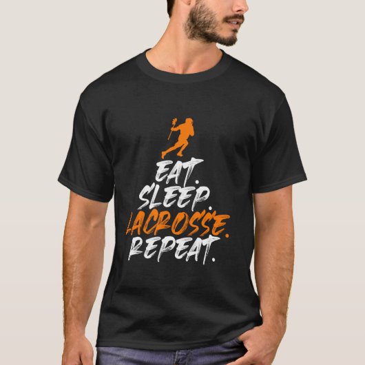 Eat Sleep Lacrosse Repuit Sportteam Gifts Mannen F T-shirt (Voorkant)