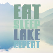 Eat Sleep Lake Herhalen Gezegden Modern Script Raamsticker