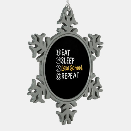 Eat Sleep Law School Repeat Tin Sneeuwvlok Ornament (Links)