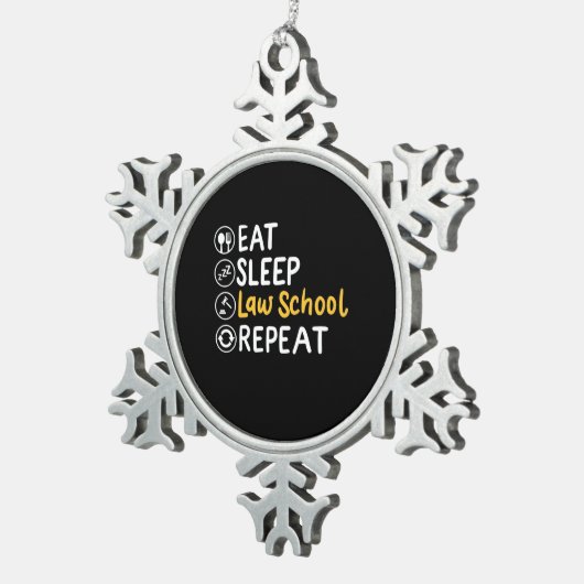 Eat Sleep Law School Repeat Tin Sneeuwvlok Ornament (Rechts)