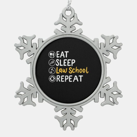 Eat Sleep Law School Repeat Tin Sneeuwvlok Ornament (Voorkant)