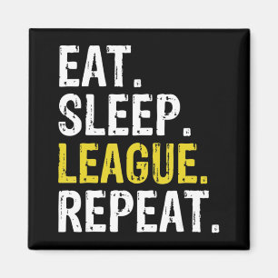 Eat Sleep League Herhaal gamegeling via sport Magneet