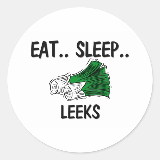 Eat Sleep LEEKS Ronde Sticker (Voorkant)