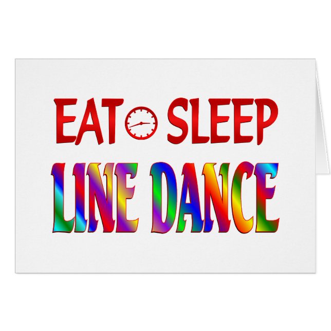 Eat Sleep Line Dance (Voorkant Horizontaal)