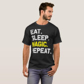 Eat Sleep Magic Herhaal Funny Magicia Gift T-shirt (Voorkant volledig)