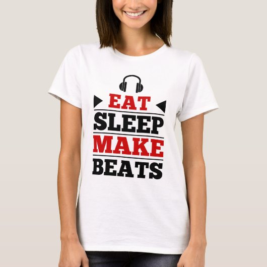 Eat Sleep Make Beats T-shirt (Voorkant)
