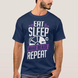 Eat Sleep Make slaat Herhaling DJ Disk Jockey Cade T-shirt