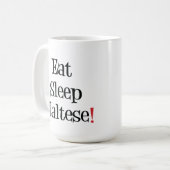 Eat Sleep Maltese Mok (Voorkant links)