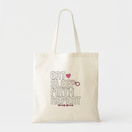 Eat Sleep Math Repeat Mathematicians Tote Bag (Voorkant)