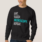 Eat Sleep Microscopy herhaalde microscopie Biologi Trui (Voorkant)