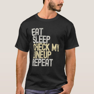 Eat Sleep Mijn Lineup herhalen Fantastisch Footbal T-shirt