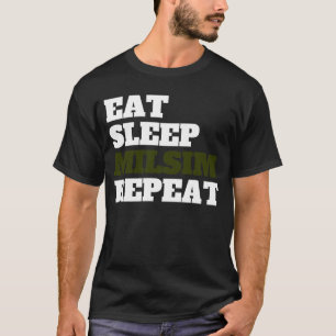 Eat Sleep Milsim Herhalen Airsoft Gear en Milsim G T-shirt