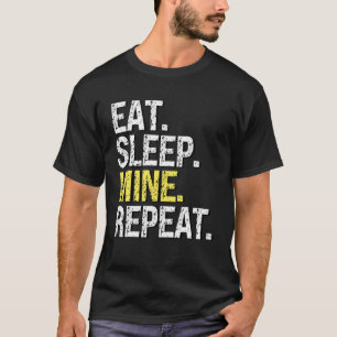 Eat Sleep Mine herhalen voor Crypto Miners Sandbox T-shirt