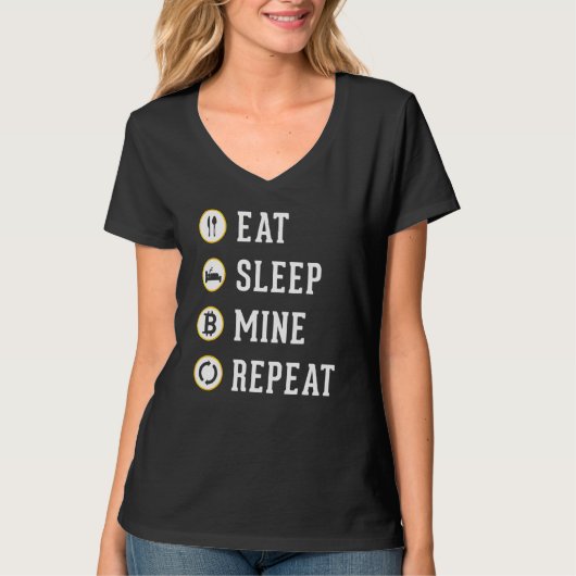 Eat Sleep Mine Herhaling van cryptovaluta bitmunt T-shirt (Voorkant)