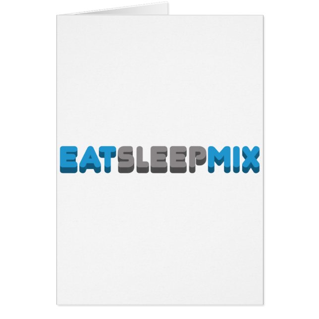 Eat Sleep Mix (Voorkant)