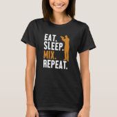 Eat Sleep Mix Repeat Bartender Mixologist Barmann T-shirt (Voorkant)