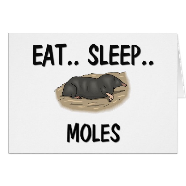 Eat Sleep MOLES (Voorkant Horizontaal)
