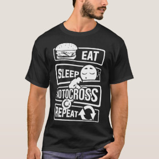 Eat Sleep Motocross Motorcycle Motorsport herhalen T-shirt