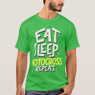 Eat Sleep Motocross Repair Motocross-fiets T-shirt