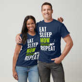 Eat Sleep Mow Repeat Landscaper Grass Cutting T-shirt (Unisex)