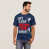 Eat Sleep Muay Thai Repat Funny Muay Thai Gift T-shirt (Voorkant volledig)