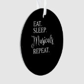 Eat Sleep Musicals Herhaal Broadway Actor Ornament (voorkant)